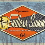 Endless Summer - Genuine Metal Tin Sign 16W x 12.5H , 16x13 , 16x13
